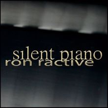 Ron Ractive: Silent Piano (Score A)