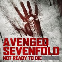 Avenged Sevenfold: Not Ready to Die (From "Call of the Dead")