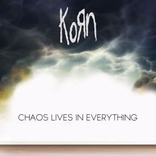 Korn: Chaos Lives In Everything (feat. Skrillex)
