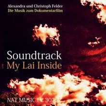 Alexandra & Christoph Felder: My Lai Inside Soundtrack