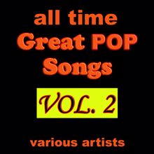 Various Artists: All Time Great Pop Songs, Vol. 2