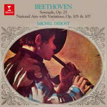 Michel Debost, Christian Ivaldi: Beethoven: 6 National Airs with Variations for Flute and Piano, Op. 105: No. 3, Air autrichien. Andantino "A Schlüsserl und a Reindl"