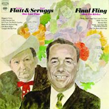 Flatt & Scruggs: Final Fling: One Last Time (Just For Kicks)