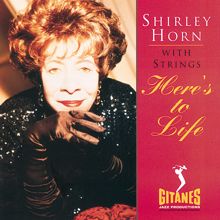 Shirley Horn: A Time For Love