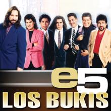 Los Bukis: e5