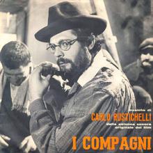 Carlo Rustichelli: I compagni (Original Soundtrack) (I compagniOriginal Soundtrack)