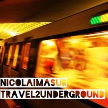 Nicolai Masur: Travel 2 Underground