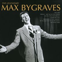 Max Bygraves: The Legendary Max Bygraves