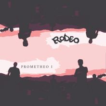 RODEO: Prometheo I