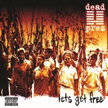 dead prez: Let's Get Free