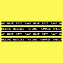 Raye: The Line (Remixes)