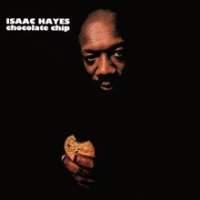 Isaac Hayes: I Want To Make Love To You So Bad