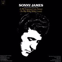 Sonny James: A Mi Esposa Con Amor (To My Wife With Love)