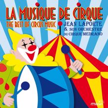 Jean Laporte: La grande parade du cirque