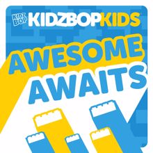 KIDZ BOP Kids: Awesome Awaits