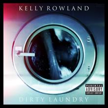 Kelly Rowland: Dirty Laundry