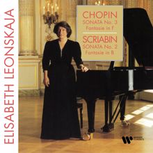 Elisabeth Leonskaja: Scriabin: Piano Sonata No. 2 in G-Sharp Minor, Op. 19 "Sonata Fantasy": I. Andante