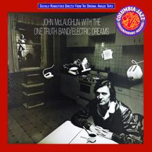 John McLaughlin, The One Truth Band: Electric Dreams
