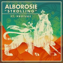 Alborosie: Strolling