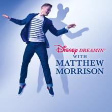 Matthew Morrison: Disney Dreamin' with Matthew Morrison