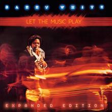 Barry White: Let The Music Play (Expanded Edition)