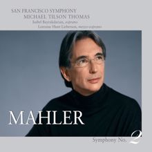San Francisco Symphony: Mahler: Symphony No. 2 in C Minor, "Resurrection": IV. "Urlicht" (Sehr feierlich, aber schlicht)