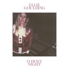 Ellie Goulding: O Holy Night