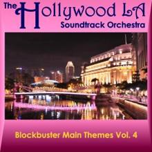 The Hollywood LA Soundtrack Orchestra: Blockbuster Main Themes, Vol. 4
