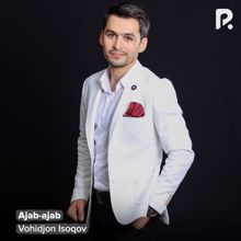 Vohidjon Isoqov: Ajab-ajab