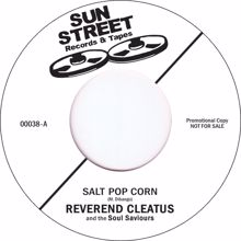 Reverend Cleatus & The Soul Saviours: Salt Pop Corn