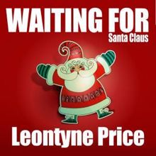 Leontyne Price: Waiting for Santa Claus