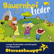Sternschnuppe: Bauernhof-Lieder (Lustige Kinderlieder und Hörspiele vom Bauernhof)