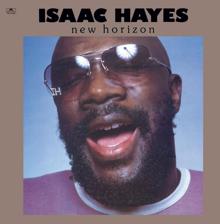 Isaac Hayes: It's Heaven To Me (Album Version)
