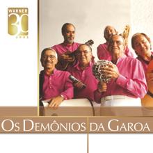 Demonios Da Garoa: Warner 30 anos