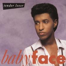 Babyface: Tender Lover