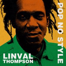 Linval Thompson: Pop No Style