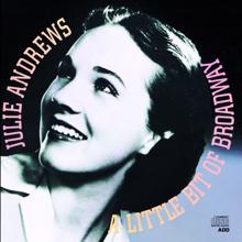 Julie Andrews: A Little Bit Of Broadway