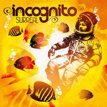 Incognito feat. Mo Brandis: Goodbye to Yesterday