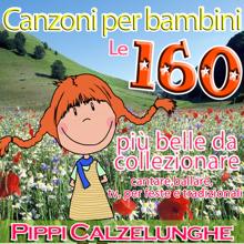 Various Artists: Canzoni per bambini: Pippi Calzelunghe - Le 160 più belle da collezionare,cantare,tv per feste e tradizionali