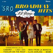 101 Strings Orchestra: S.R.O. Broadway Hits (Remaster from the Original Alshire Tapes)