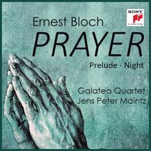 Galatea Quartet: Bloch: Prayer (From Jewish Life)