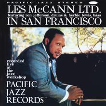 Les McCann Ltd: We'll See Yaw'll After While, Ya Heah (Live At The Jazz Workshop, San Francisco, CA/1960)
