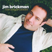 Jim Brickman: Love Songs & Lullabies