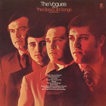 The Vogues: Sing The Good Old Songs And Other Hits