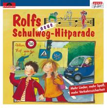 Rolf Zuckowski und seine Freunde: Rolfs neue Schulweg-Hitparade