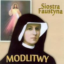 Various Artists: Siostra Faustyna Modlitwy