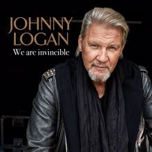 Johnny Logan: We Are Invincible