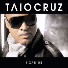 Taio Cruz: I Can Be (Radio Edit)