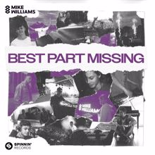 Mike Williams: Best Part Missing