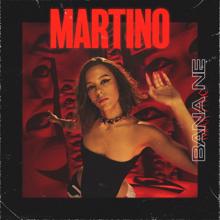 Martino: Bana Ne